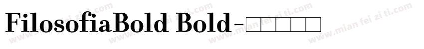 FilosofiaBold Bold字体转换